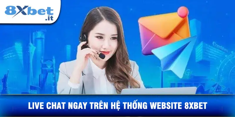 Live Chat Ngay Trên Hệ Thống Website 8XBET